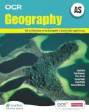 Dove, Jane; Guiness, Paul; Nagle, Garrett; Martin, Chris; Witherick, Michael; Payne, David - AS Geography for OCR Student Book with LiveText for Students - 9780435357535 - V9780435357535