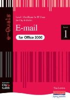 Tina Lawton - e-Quals Level 1 E-mail for Office 2000: Level 1 - 9780435462581 - V9780435462581