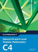 Keith Pledger - Edexcel AS and A Level Modular Mathematics Core Mathematics 4 C4 - 9780435519070 - V9780435519070