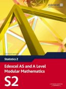 Alan Clegg Keith Pledger - Edexcel AS and A Level Modular Mathematics Statistics 2 S2 - 9780435519131 - V9780435519131