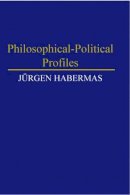 Jurgen Habermas - Philosophical Political Profiles - 9780435820152 - V9780435820152