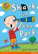 Nick Sharratt - Jamboree Storytime Level A: Shark in the Park Little Book - 9780435903930 - V9780435903930