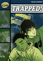 Helen Chapman - Rapid Stage 6 Set B: Trapped (Series 1) - 9780435907754 - V9780435907754