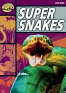 Dee Reid - Rapid Stage 1 Set A: Super Snakes (Series 1) - 9780435907853 - V9780435907853
