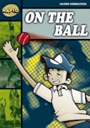Paperback - Rapid Stage 6 Set B: On the Ball (Series 2) - 9780435910884 - V9780435910884