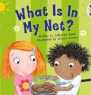 Catherine Baker - What is in My Net? (Pink B) NF - 9780435914370 - V9780435914370