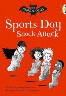 Sheryl Webster - The Fang Family: Sports Day Snack Attack (Gold A) - 9780435914646 - V9780435914646