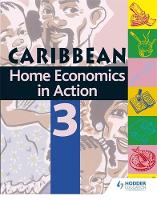 C'bean Assoc. Home Economics And Contributors - Home Economics In Action Book 3 - 9780435980481 - V9780435980481