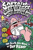 Dav Pilkey - The Big, Bad Battle of the Bionic Booger Boy: Night of the Nasty Nostril Nuggets Pt.1 (Captain Underpants) - 9780439977364 - V9780439977364