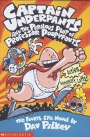 Pilkey, Dav - Captain Underpants and the Perilous Plot of Professor Poopypants (Bk. 4) - 9780439998192 - 9780439998192