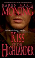 Karen Marie Moning - Kiss of the Highlander (The Highlander Series, Book 4) - 9780440236559 - V9780440236559