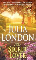 Julia London - The Secret Lover (Rogues of Regent Street) - 9780440236948 - V9780440236948