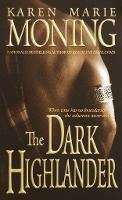 Karen Marie Moning - The Dark Highlander (The Highlander Series, Book 5) - 9780440237556 - V9780440237556