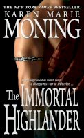 Karen Marie Moning - The Immortal Highlander (The Highlander Series, Book 6) - 9780440237563 - V9780440237563