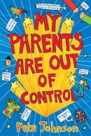 Pete Johnson - My Parents are Out of Control - 9780440870135 - V9780440870135