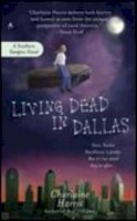 Charlaine Harris - Living Dead in Dallas (Sookie Stackhouse Novels) - 9780441009237 - V9780441009237