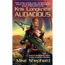 Mike Shepherd - Audacious (Kris Longknife) - 9780441015412 - V9780441015412