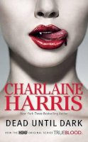 Charlaine Harris - Dead Until Dark (Sookie Stackhouse Novels) - 9780441016990 - KRC0004563