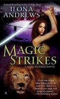 Ilona Andrews - Magic Strikes (Kate Daniels Novels) - 9780441017027 - V9780441017027