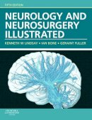 Lindsay, Kenneth W.; Bone, Ian, Frcp; Fuller, Geraint - Neurology and Neurosurgery Illustrated - 9780443069574 - V9780443069574
