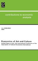 Victor Ginsburgh (Ed.) - Economics of Art and Culture - 9780444509956 - V9780444509956
