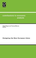 Helge Berger (Ed.) - Designing the New European Union - 9780444529688 - V9780444529688