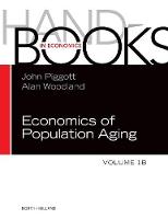 John Piggott - Handbook of the Economics of Population Aging, Volume 1B - 9780444538406 - V9780444538406