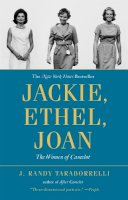 Taraborrelli, J. Randy - Jackie, Ethel, Joan: Women of Camelot - 9780446564632 - V9780446564632