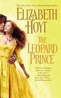Elizabeth Hoyt - The Leopard Prince: Number 2 in series (Princes Trilogy) - 9780446618489 - V9780446618489