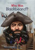 James Buckley - Who Was Blackbeard? - 9780448483085 - V9780448483085