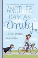 Eileen Spinelli - Another Day as Emily - 9780449809891 - V9780449809891