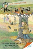 Marjorie Weinman Sharmat - Nate the Great, Where Are You? - 9780449810781 - V9780449810781