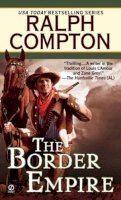 Ralph Compton - The Border Empire - 9780451192097 - V9780451192097