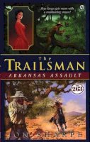 Jon Sharpe - Trailsman #263: Arkansas Assault - 9780451209665 - KIN0009964