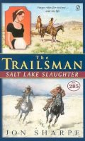 Jon Sharpe - Salt Lake Slaughter (Trailsman) - 9780451215901 - KIN0009963