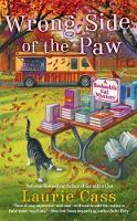 Laurie Cass - Wrong Side of the Paw (A Bookmobile Cat Mystery) - 9780451476562 - V9780451476562