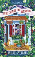Bailey Cattrell - Nightshade for Warning (An Enchanted Garden Mystery) - 9780451476890 - V9780451476890