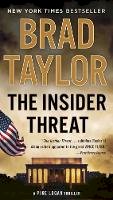 Brad Taylor - The Insider Threat: A Pike Logan Thriller - 9780451477187 - V9780451477187