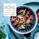 Martha Cheng - The Poke Cookbook: The Freshest Way to Eat Fish - 9780451498069 - V9780451498069