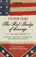 Stephen Crane - The Red Badge of Courage and Four Stories (Signet Classics) - 9780451531803 - V9780451531803