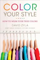 David Zyla - Color Your Style - 9780452296831 - V9780452296831
