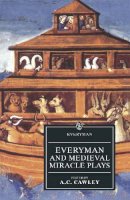 A. C. Cawley (Ed.) - Everyman and Medieval Miracle Plays - 9780460872805 - V9780460872805
