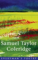Samuel Taylor Coleridge - Samuel Taylor Coleridge Eman Poet Lib #18 (Everyman Poetry) - 9780460878265 - 9780460878265