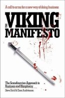 Steve Strid - The Viking Manifesto: The Scandinavian approach to business and blasphemy - 9780462099323 - V9780462099323