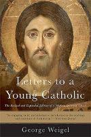 Weigel, George - Letters to a Young Catholic - 9780465028320 - V9780465028320