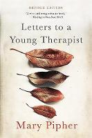 Mary Pipher - Letters to a Young Therapist - 9780465039685 - V9780465039685