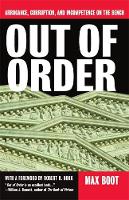 Max Boot - Out Of Order: Arrogance, Corruption, And Incompetence On The Bench - 9780465053759 - V9780465053759