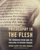George Lakoff - Philosophy in the Flesh: The Embodied Mind and Its Challenge to Western Thought - 9780465056743 - V9780465056743