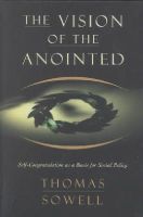 Sowell, Thomas - The Vision of the Anointed - 9780465089956 - V9780465089956