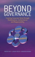 Martin Fahy - Beyond Governance: Creating Corporate Value through Performance, Conformance and Responsibility - 9780470011515 - V9780470011515